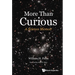 More Than Curious: A Science Memoir