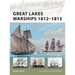 Great Lakes Warships 1812-1815