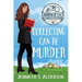 Collecting Can Be Murder: A Cozy Murder Mystery with a Female Amateur Sleuth