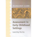 Assessment in Early Childhood Settings: Learning Stories