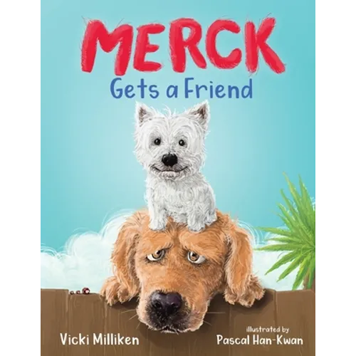Merck Gets a Friend: A Children's Book about Friendship and Sharing