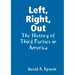 Left, Right, Out: The History of Third Parties in America