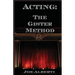 Acting: The Gister Method