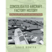Consolidated Aircraft Factory History: US Navy Early P2Y and PBY Aircraft History and Profiles