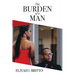 The Burden of a Man: A Biblical perspective to generational cycles of rebellion that have been normalized