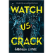 Watch Us Crack