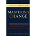 Mastering Change Participant's Manual: Questions and Discussion Topics