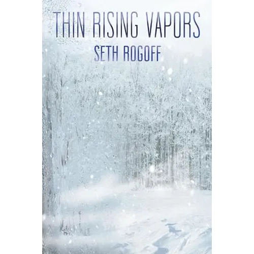 Thin Rising Vapors