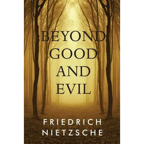 Beyond Good and Evil