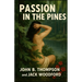 Passion in the Pines