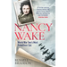 Nancy Wake: World War Two's Most Rebellious Spy