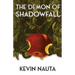 The Demon of Shadowfall
