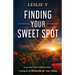 Finding Your Sweet Spot: Letting Go of the Familiar for Your Calling