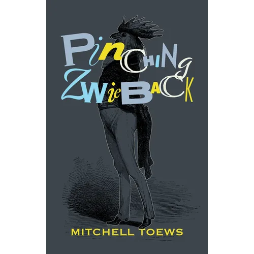 Pinching Zwieback