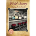 Elsie's Story: Chasing a Family Mystery