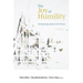 The Joy of Humility: The Beginning and End of the Virtues