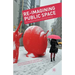 Re-Imagining Public Space: The Frankfurt School in the 21st Century