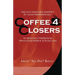 Coffee 4 Closers