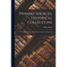 Primary Sources, Historical Collections: The No Plays of Japan, With a Foreword by T. S. Wentworth