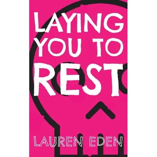 Laying You to Rest