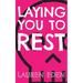 Laying You to Rest