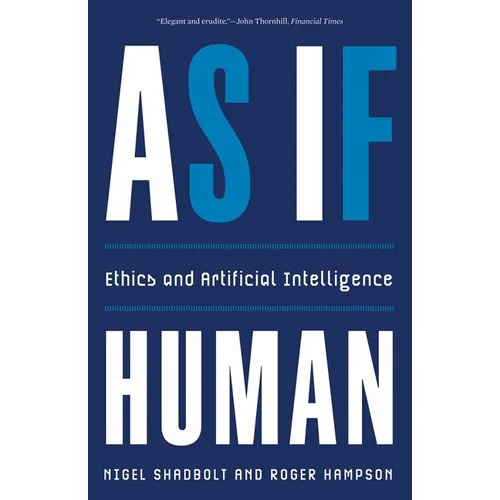 As If Human: Ethics and Artificial Intelligence