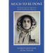 Much to Be Done: Private Life in Ontario from Victorian Diaries
