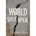 World Split Open