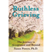 Ruthless Grieving: The Journey to Acceptance and Beyond