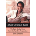 Our Uncle Sam: The Sam Cooke Story from His Family's Perspective