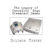 The Legacy of Cancelled Sega Dreamcast Games