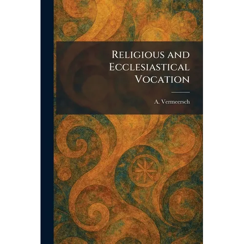 Religious and Ecclesiastical Vocation