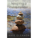 Keeping a Calm Center