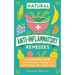 Natural Anti-Inflammatory Remedies: A Complete Guide to Inflammation & Healing with Holistic Herbs, Diet & Supplements