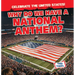 Why Do We Have a National Anthem?