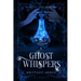 Ghost Whispers