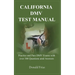 California DMV Test Manual: Practice and Pass DMV Exams with over 300 Questions and Answers.