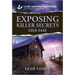 Exposing Killer Secrets
