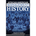 African American Management History: Insights on Gaining a Cooperative Advantage