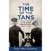 Time of the Tans: An Oral History of the War of Independence in County Clare