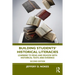 Building Students' Historical Literacies: Learning to Read and Reason with Historical Texts and Evidence