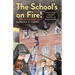 The School's on Fire!: A True Story of Bravery, Tragedy, and Determination