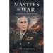 Masters of War: George C. Marshall