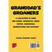 Granddad's Groaners: (A collection of Puns, One-liners, Comebacks, Quips, Gaffes, Wisecracks, Observations and Gotchas)