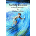 Surfing Heaven: "an afterlife adventure..."