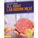 All about Lab-Grown Meat