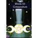 Wicca 101 Compendium