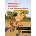 HIV/AIDS and Agriculture in Sub-Saharan Africa: An Overview and Annotated Bibliography