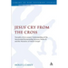 Jesus' Cry from the Cross: Towards a First-Century Understanding of the Intertextual Relationship Between Psalm 22 and the Narrative of Mark's Gospel