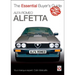 Alfa Romeo Alfetta: All Saloon/Sedan Models 1972 to 1984 & Coupé Models 1974 to 1987: Essential Buyer's Guide